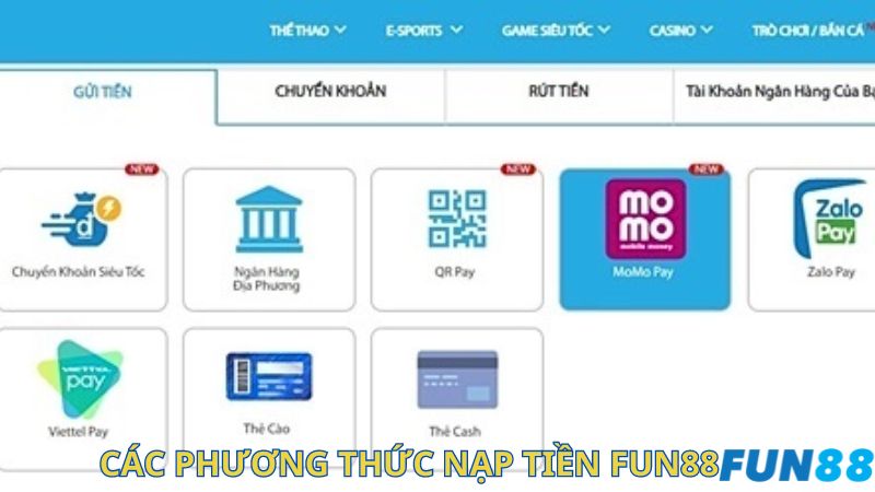 Các phương thức nạp tiền FUN88